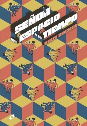 SENOR DEL ESPACIO Y EL TIEMPO | 9788417507602 | RUCKER,RUDY | Libreria Geli - Librería Online de Girona - Comprar libros en catalán y castellano