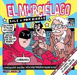 EL MURCIÉLAGO SALE A POR BIRRAS | 9788418215124 | ORTIZ, ÁLVARO | Libreria Geli - Librería Online de Girona - Comprar libros en catalán y castellano