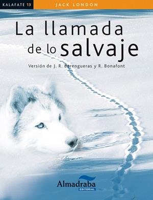 LA LLAMADA DE LO SALVAJE | 9788483089217 | LONDON,JACK | Llibreria Geli - Llibreria Online de Girona - Comprar llibres en català i castellà