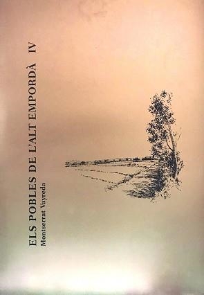 ELS POBLES DE L'ALT EMPORDÀ-4 | 9788412001778 | VAYREDA,MONTSERRAT | Llibreria Geli - Llibreria Online de Girona - Comprar llibres en català i castellà