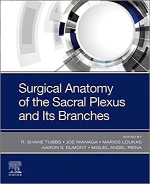 SURGICAL ANATOMY OF THE SACRAL PLEXUS AND ITS BRANCHES | 9780323776028 | TUBBS,R.SHANE | Libreria Geli - Librería Online de Girona - Comprar libros en catalán y castellano