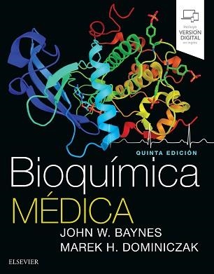 BIOQUÍMICA MÉDICA(5ª EDICIÓN) | 9788491134060 | BAYNES,JOHN | Libreria Geli - Librería Online de Girona - Comprar libros en catalán y castellano