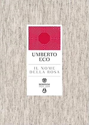 IL NOME DELLA ROSA | 9788830101180 | ECO,UMBERTO | Llibreria Geli - Llibreria Online de Girona - Comprar llibres en català i castellà