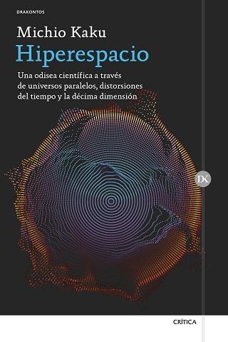 HIPERESPACIO | 9788416771196 | KAKU,MICHIO | Libreria Geli - Librería Online de Girona - Comprar libros en catalán y castellano