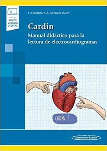 CARDIN.MANUAL DIDÁCTICO PARA LA LECTURA DE ELECTROCARDIOGRAMAS | 9788491107989 | MOLANO CASIMIRO,FRANCISCO JAVIER/GONZÁLEZ DURÁ,ANTONIO | Libreria Geli - Librería Online de Girona - Comprar libros en catalán y castellano
