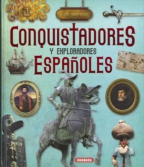 ATLAS ILUSTRADO CONQUISTADORES Y EXPLORADORES ESPAÑOLES | 9788467768510 | Libreria Geli - Librería Online de Girona - Comprar libros en catalán y castellano
