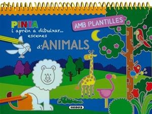 PINTA I APRÈN A DIBUIXAR ESCENES D'ANIMALS AMB PLANTILLA | 9788467770841 | Libreria Geli - Librería Online de Girona - Comprar libros en catalán y castellano