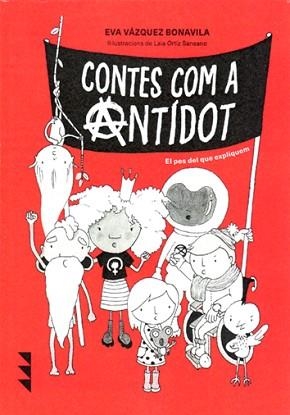 CONTES COM A ANTÍDOT | 9788412204322 | VÁZQUEZ BONAVILA,EVA | Libreria Geli - Librería Online de Girona - Comprar libros en catalán y castellano