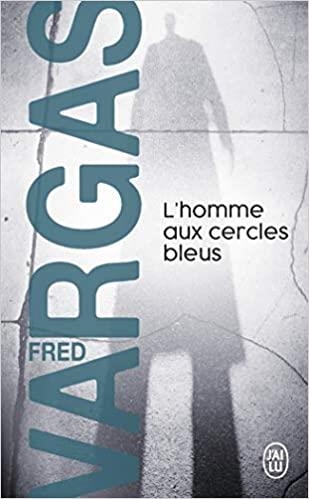 L'HOMME AUX CERCLES BLEUS | 9782290349229 | VARGAS,FRED | Libreria Geli - Librería Online de Girona - Comprar libros en catalán y castellano