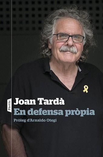 EN DEFENSA PRÒPIA | 9788498094862 | TARDÀ,JOAN | Libreria Geli - Librería Online de Girona - Comprar libros en catalán y castellano