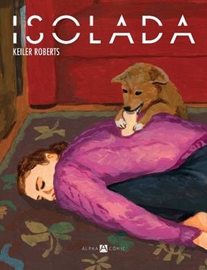 ISOLADA | 9788412144246 | ROBERTS, KEILER | Libreria Geli - Librería Online de Girona - Comprar libros en catalán y castellano