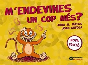 M'ENDEVINES UN COP MÉS? | 9788448949822 | ANTOJA MAS,JOAN/MATAS ROS,ANNA M. | Libreria Geli - Librería Online de Girona - Comprar libros en catalán y castellano