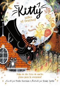 KITTY SALVA EL FESTIVAL | 9788420440583 | HARRISON,PAULA | Libreria Geli - Librería Online de Girona - Comprar libros en catalán y castellano