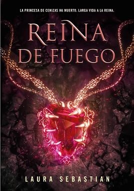 REINA DE FUEGO(PRINCESA DE CENIZAS 3) | 9788418318443 | SEBASTIAN,LAURA | Llibreria Geli - Llibreria Online de Girona - Comprar llibres en català i castellà