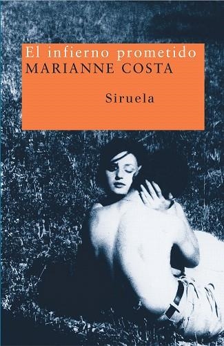 EL INFIERNO PROMETIDO | 9788478448326 | COSTA,MARIANNE | Libreria Geli - Librería Online de Girona - Comprar libros en catalán y castellano
