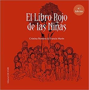 EL LIBRO ROJO DE LAS NIÑAS | 9788493331467 | ROMERO,CRISTINA/MARÍN,FRANCIS | Libreria Geli - Librería Online de Girona - Comprar libros en catalán y castellano
