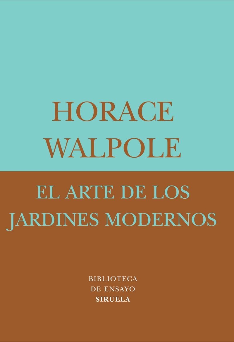 EL ARTE DE LOS JARDINES MODERNOS | 9788478447558 | WALPOLE,HORACE | Libreria Geli - Librería Online de Girona - Comprar libros en catalán y castellano