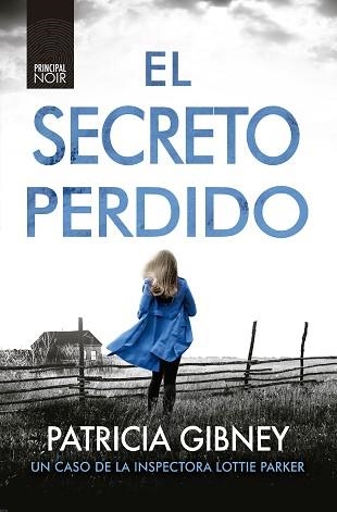 EL SECRETO PERDIDO | 9788418216107 | GIBNEY,PATRICIA | Libreria Geli - Librería Online de Girona - Comprar libros en catalán y castellano