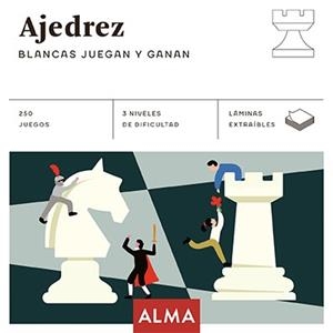 AJEDREZ.BLANCAS JUEGAN Y GANAN | 9788418008740 | Libreria Geli - Librería Online de Girona - Comprar libros en catalán y castellano