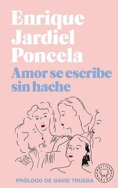 AMOR SE ESCRIBE SIN HACHE | 9788418187032 | JARDIEL PONCELA,ENRIQUE | Libreria Geli - Librería Online de Girona - Comprar libros en catalán y castellano