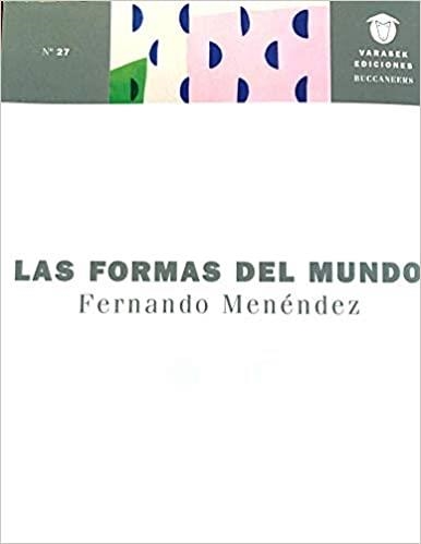 LAS FORMAS DEL MUNDO | 9788412179606 | MENÉNDEZ,FERNANDO | Libreria Geli - Librería Online de Girona - Comprar libros en catalán y castellano