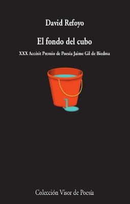EL FONDO DEL CUBO | 9788498954180 | REFOYO, DAVID | Libreria Geli - Librería Online de Girona - Comprar libros en catalán y castellano