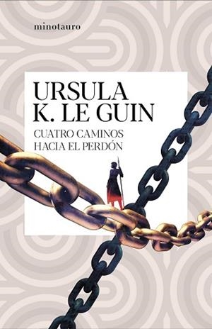 CUATRO CAMINOS HACIA EL PERDÓN | 9788445009635 | LE GUIN,URSULA K. | Libreria Geli - Librería Online de Girona - Comprar libros en catalán y castellano