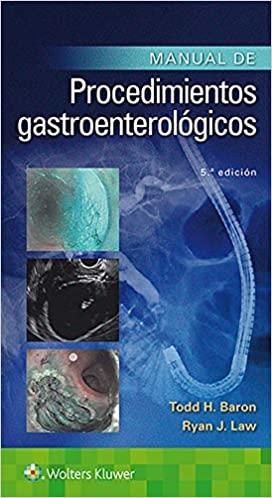 MANUAL DE PROCEDIMIENTOS GASTROENTEROLÓGICOS(5ª EDICIÓN 2021) | 9788418257292 | BARON,TODD H. | Llibreria Geli - Llibreria Online de Girona - Comprar llibres en català i castellà