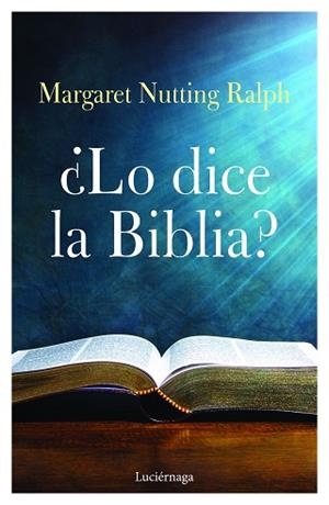LO DICE LA BIBLIA? | 9788418015519 | NUTTING RALPH,MARGARET | Libreria Geli - Librería Online de Girona - Comprar libros en catalán y castellano