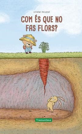 COM ÉS QUE NO FAS FLORS? | 9788417303730 | MACUROVÁ,KATARÍNA | Libreria Geli - Librería Online de Girona - Comprar libros en catalán y castellano