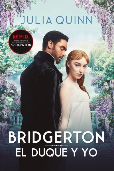 EL DUQUE Y YO(BRIDGERTON 1) | 9788416327812 | QUINN,JULIA | Libreria Geli - Librería Online de Girona - Comprar libros en catalán y castellano