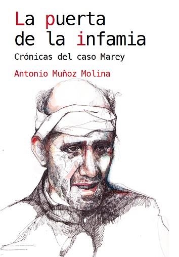 LA PUERTA DE LA INFAMIA.CRÓNICAS DEL CASO MAREY | 9788460819967 | MUÑOZ MOLINA,ANTONIO | Llibreria Geli - Llibreria Online de Girona - Comprar llibres en català i castellà