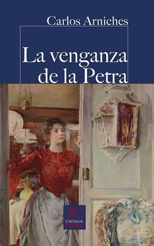 LA VENGANZA DE LA PETRA | 9788497408714 | ARNICHES,CARLOS | Libreria Geli - Librería Online de Girona - Comprar libros en catalán y castellano