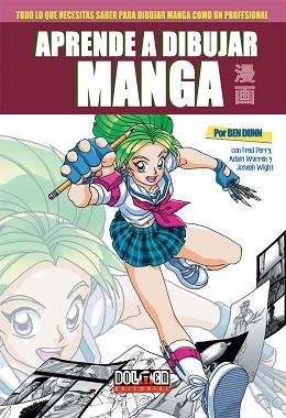 APRENDE A DIBUJAR MANGA  | 9788416961160 | DUNN,BEN | Libreria Geli - Librería Online de Girona - Comprar libros en catalán y castellano