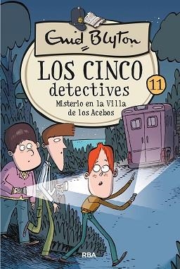 LOS CINCO DETECTIVES 11.MISTERIO EN LA VILLA DE LOS ACEBOS | 9788427207899 | BLYTON,ENID | Libreria Geli - Librería Online de Girona - Comprar libros en catalán y castellano