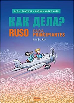 RUSO PARA PRINCIPIANTES(NIVEL A2+) | 9788425442223 | LEONTIEVA,OLGA/NORKO KORB,OKSANA | Llibreria Geli - Llibreria Online de Girona - Comprar llibres en català i castellà