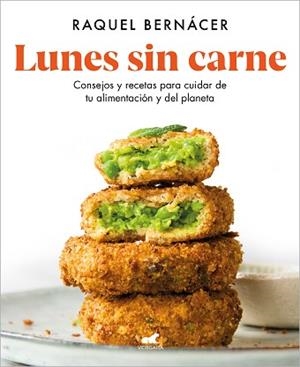LUNES SIN CARNE | 9788418045547 | BERNÁCER,RAQUEL | Libreria Geli - Librería Online de Girona - Comprar libros en catalán y castellano