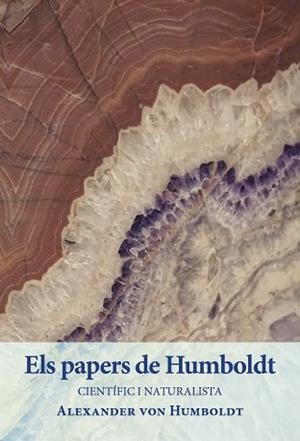 ALEXANDER VON HUMBOLDT.CIENTÍFIC I NATURALISTA | 9788412020779 | HUMBOLDT,ALEXANDER VON | Llibreria Geli - Llibreria Online de Girona - Comprar llibres en català i castellà