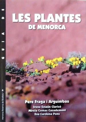 LES PLANTES DE MENORCA(3ª EDICIÓ REVISADA) | 9788415291718 | FRAGA ARGUIMBAU,PERE | Libreria Geli - Librería Online de Girona - Comprar libros en catalán y castellano