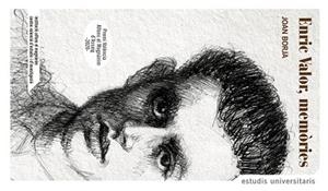 ENRIC VALOR.MEMÒRIES | 9788478228805 | BORJA,JOAN | Llibreria Geli - Llibreria Online de Girona - Comprar llibres en català i castellà