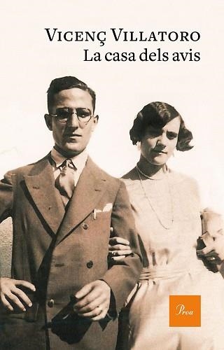 LA CASA DELS AVIS | 9788475888644 | VILLATORO,VICENÇ | Libreria Geli - Librería Online de Girona - Comprar libros en catalán y castellano
