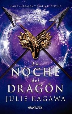 LA NOCHE DEL DRAGÓN | 9788412199062 | KAGAWA,JULIE | Libreria Geli - Librería Online de Girona - Comprar libros en catalán y castellano