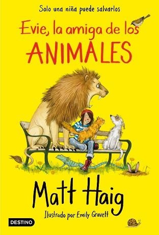EVIE,LA AMIGA DE LOS ANIMALES | 9788408227014 | HAIG,MATT | Libreria Geli - Librería Online de Girona - Comprar libros en catalán y castellano