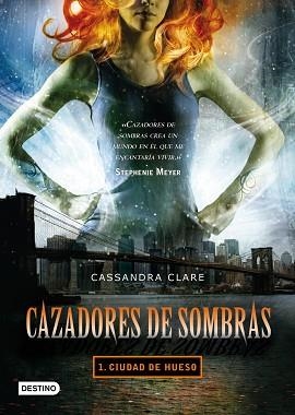 CIUDAD DE HUESO(CAZADORES DE SOMBRAS 1) | 9788408237891 | CLARE,CASSANDRA | Libreria Geli - Librería Online de Girona - Comprar libros en catalán y castellano