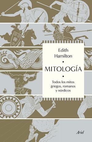 MITOLOGÍA.TODOS LOS MITOS GRIEGOS,ROMANOS Y NÓRDICOS | 9788434433199 | HAMILTON,EDITH | Llibreria Geli - Llibreria Online de Girona - Comprar llibres en català i castellà