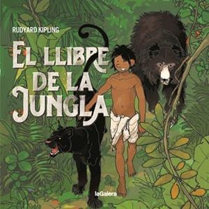 EL LLIBRE DE LA JUNGLA | 9788424667672 | KIPLING,RUDYARD | Libreria Geli - Librería Online de Girona - Comprar libros en catalán y castellano