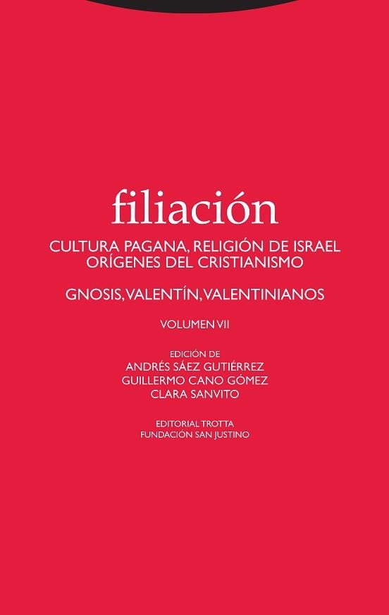 FILIACIÓN-7.CULTURA PAGANA,RELIGION DE ISRAEL.ORIGENES DEL CRISTIANISMO | 9788498797770 | SAEZ GUTIERREZ,ANDRES/GANO,GILLERMO | Libreria Geli - Librería Online de Girona - Comprar libros en catalán y castellano
