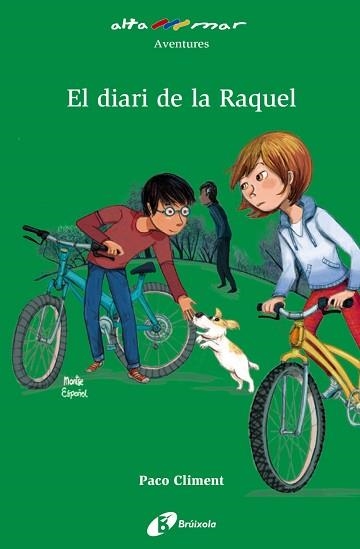 EL DIARI DE LA RAQUEL | 9788499063515 | CLIMENT,PACO | Libreria Geli - Librería Online de Girona - Comprar libros en catalán y castellano