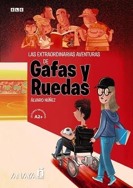 LAS EXTRAORDINARIAS AVENTURAS DE GAFAS Y RUEDAS | 9788469887295 | NÚÑEZ SAGREDO,ÁLVARO | Libreria Geli - Librería Online de Girona - Comprar libros en catalán y castellano