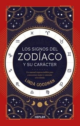 LOS SIGNOS DEL ZODÍACO Y SU CARÁCTER | 9788416344505 | GOODMAN,LINDA | Libreria Geli - Librería Online de Girona - Comprar libros en catalán y castellano